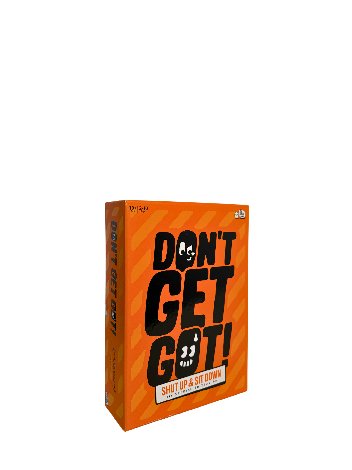 Don't Get Got!: Shut Up & Sit Down Special Edition