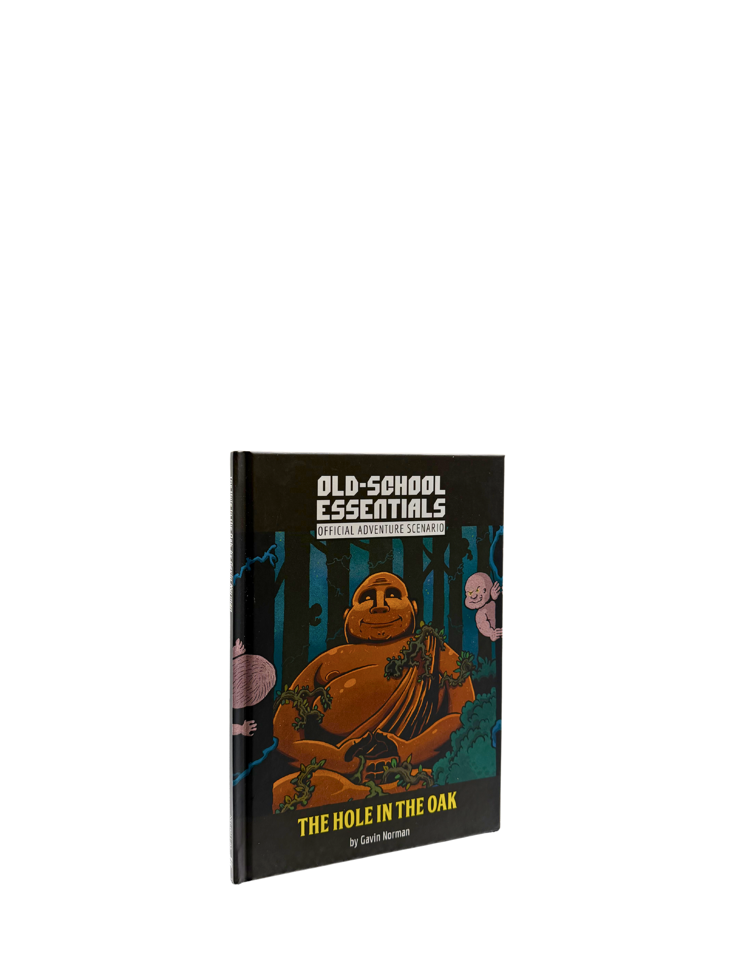 OLD SCHOOL ESSENTIALS: The Hole in the Oak - Hardcover