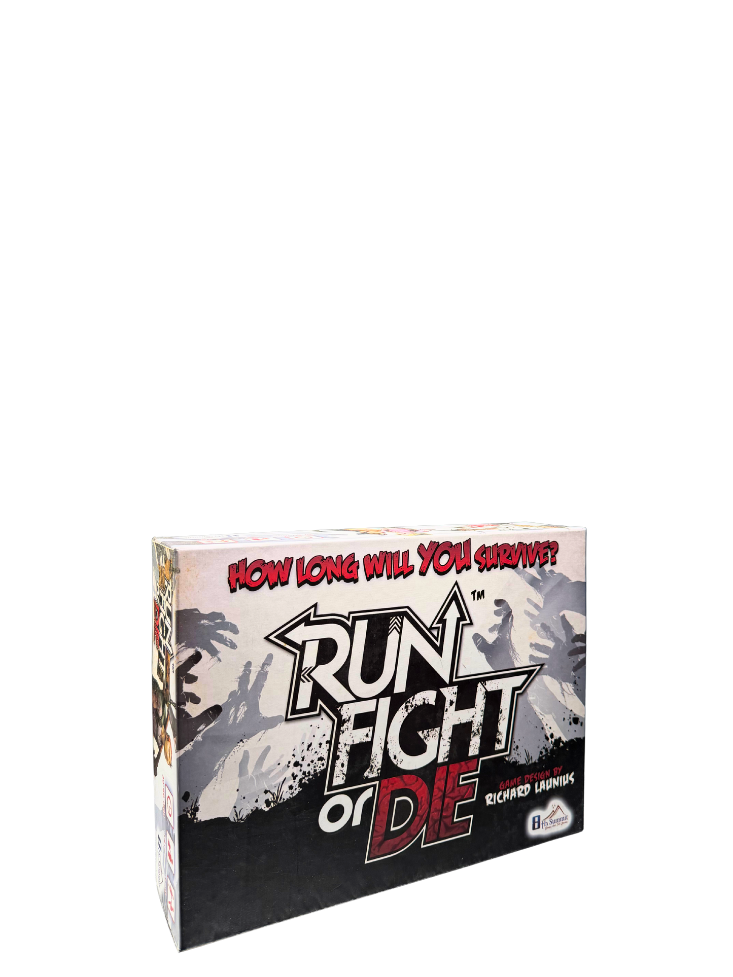 Run, Fight, or Die!