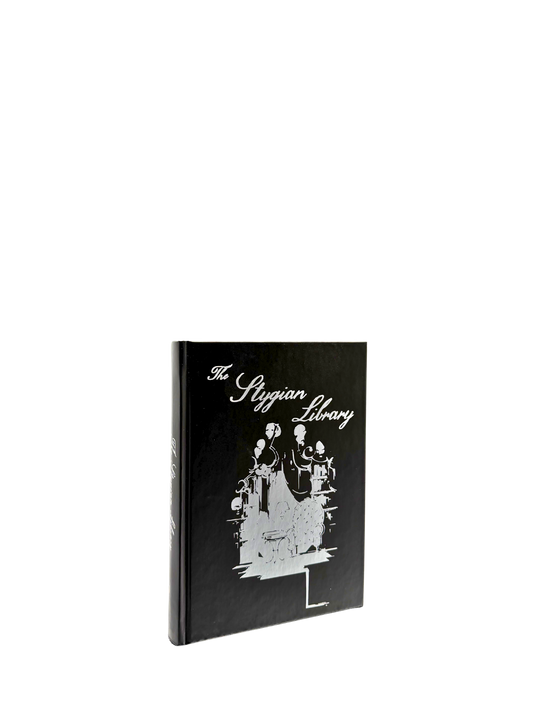 The Stygian Library - Hardcover