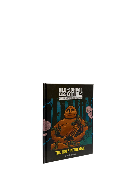OLD SCHOOL ESSENTIALS: The Hole in the Oak - Hardcover