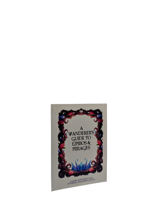 A Wanderer's Guide to Limbos & Mirages - Softcover