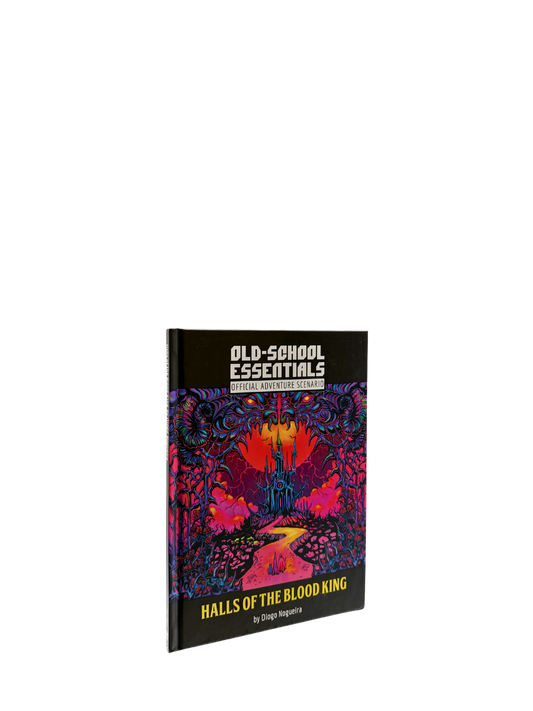 OLD SCHOOL ESSENTIALS: Halls of the Blood King - Hardcover